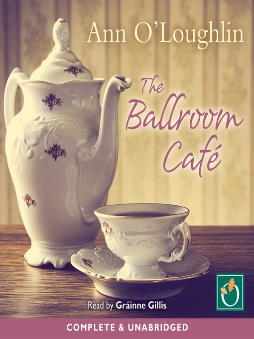Title details for The Ballroom Café by Ann O'Louglin - Available